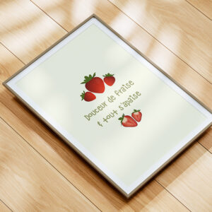 Affiche "Douceur de fraise et tout s'apaise"